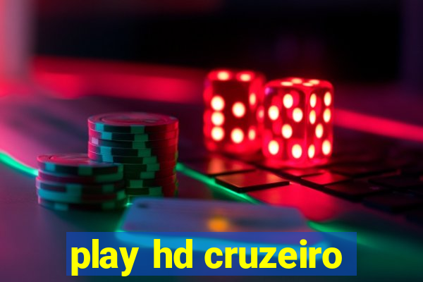 play hd cruzeiro